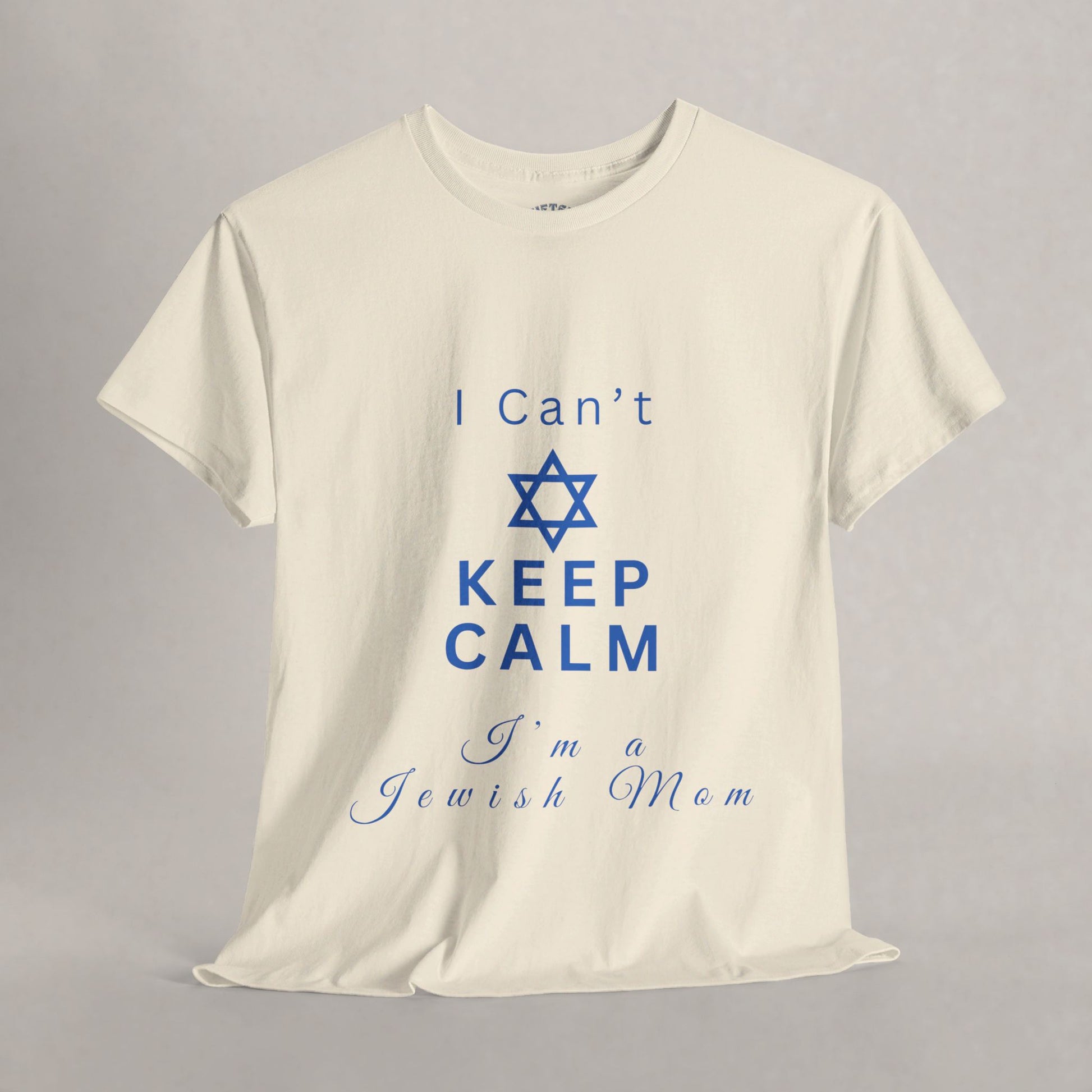 I Can't Keep Calm - I'm a Jewish Mom  - Keep Calm Collection - The Gifted Jew