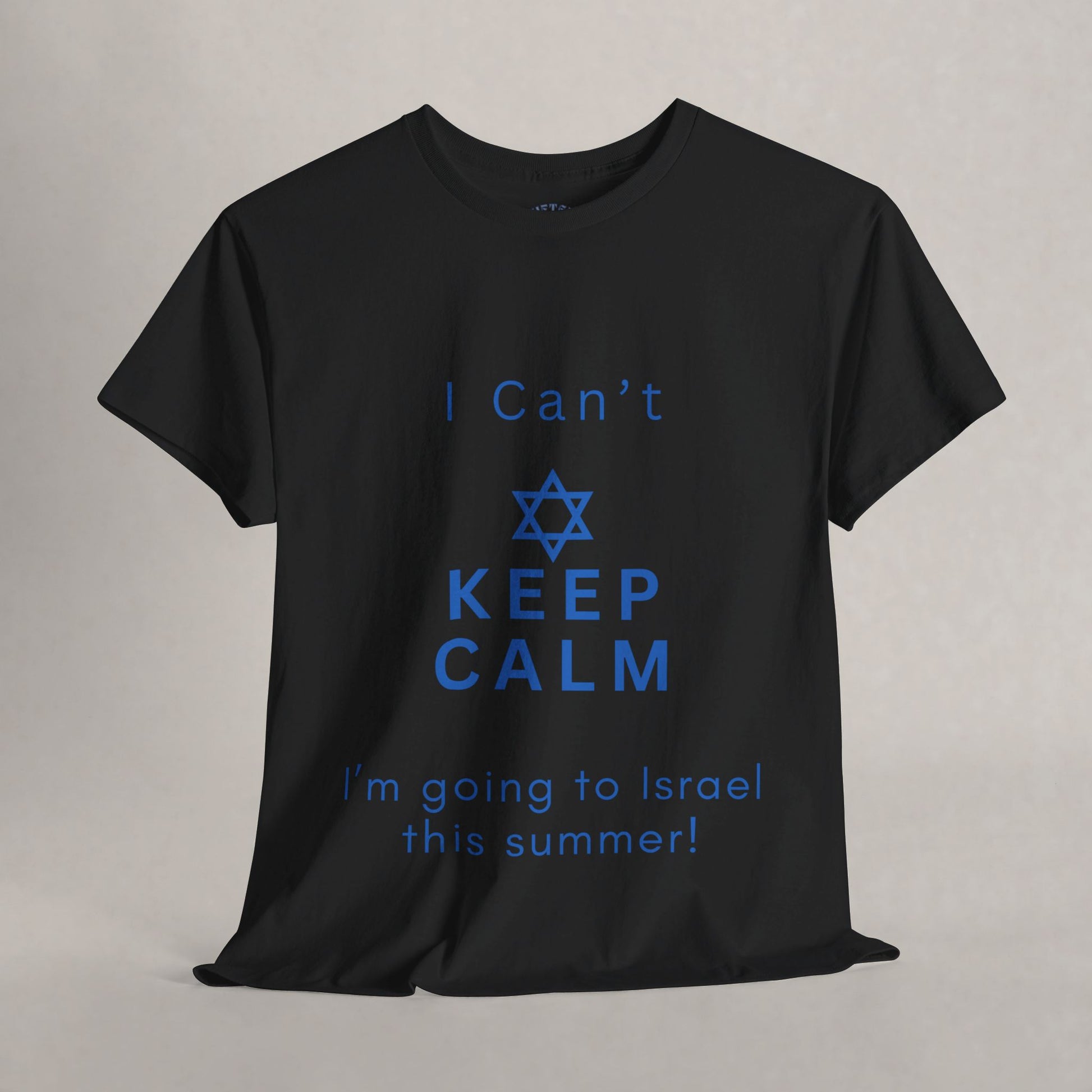 I Can't Keep Calm - I'm going to Israel this Summer!  - Keep Calm Collection - The Gifted Jew