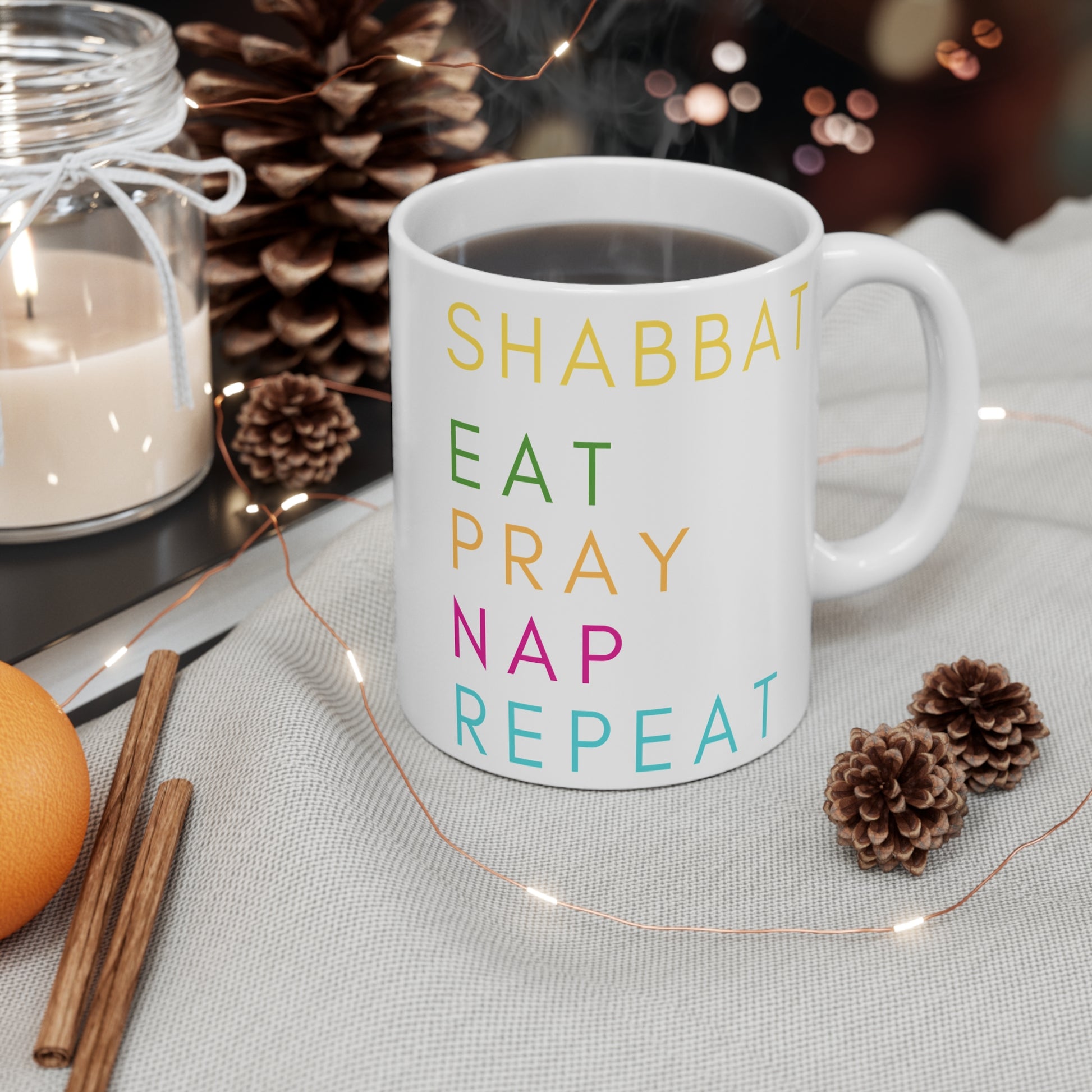 Shabbat - Eat, Pray, Nap, Repeat -  Mug 11oz - The Gifted Jew