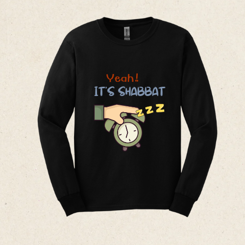 Yeah! It's Shabbat -  Ultra Cotton Long Sleeve Tee - Shabbat Collection - The Gifted Jew