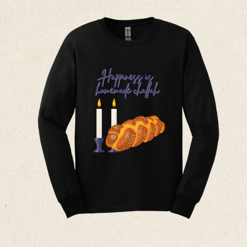 Happiness is Homemade Challah-  Ultra Cotton Long Sleeve Tee - Shabbat Collection - The Gifted Jew