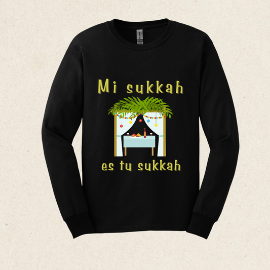 Mi Sukkah es Tu Sukkah -  Ultra Cotton Long Sleeve Tee - Sukkot Collection - The Gifted Jew